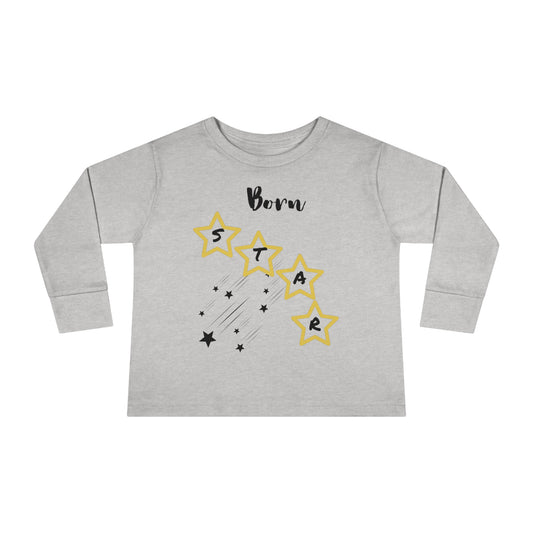 "Born Star" - Toddler Long Sleeve Tee