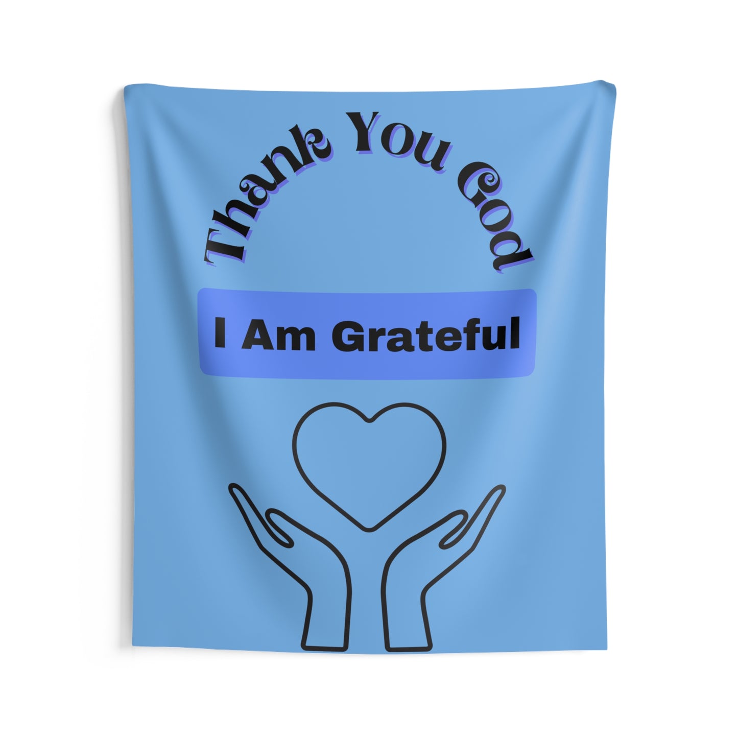 "Thank You God" Home Decor - Grateful Heart Indoor Wall Tapestry