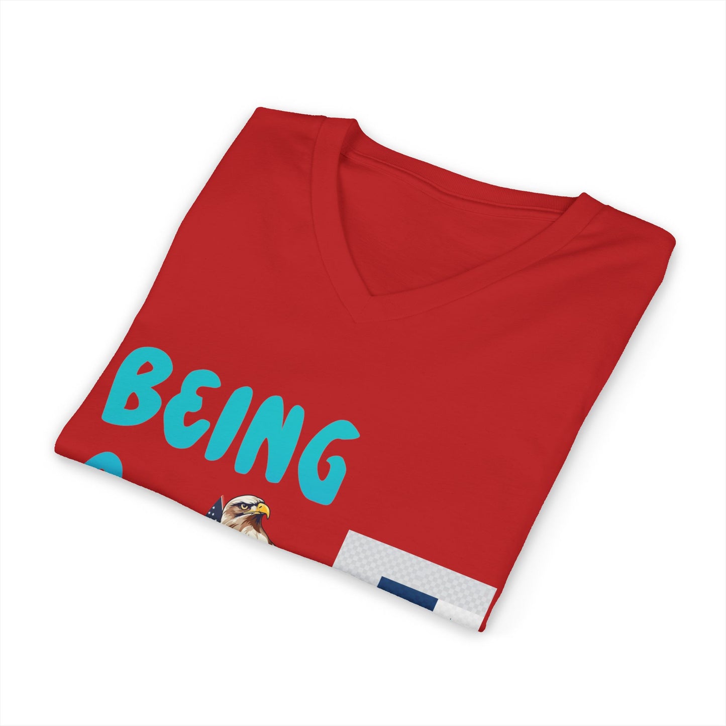 Unisex V-Neck Tee: Being a Great American T-Shirt, Patriotic Apparel, Gift, American Pride Shirt, Casual Wear