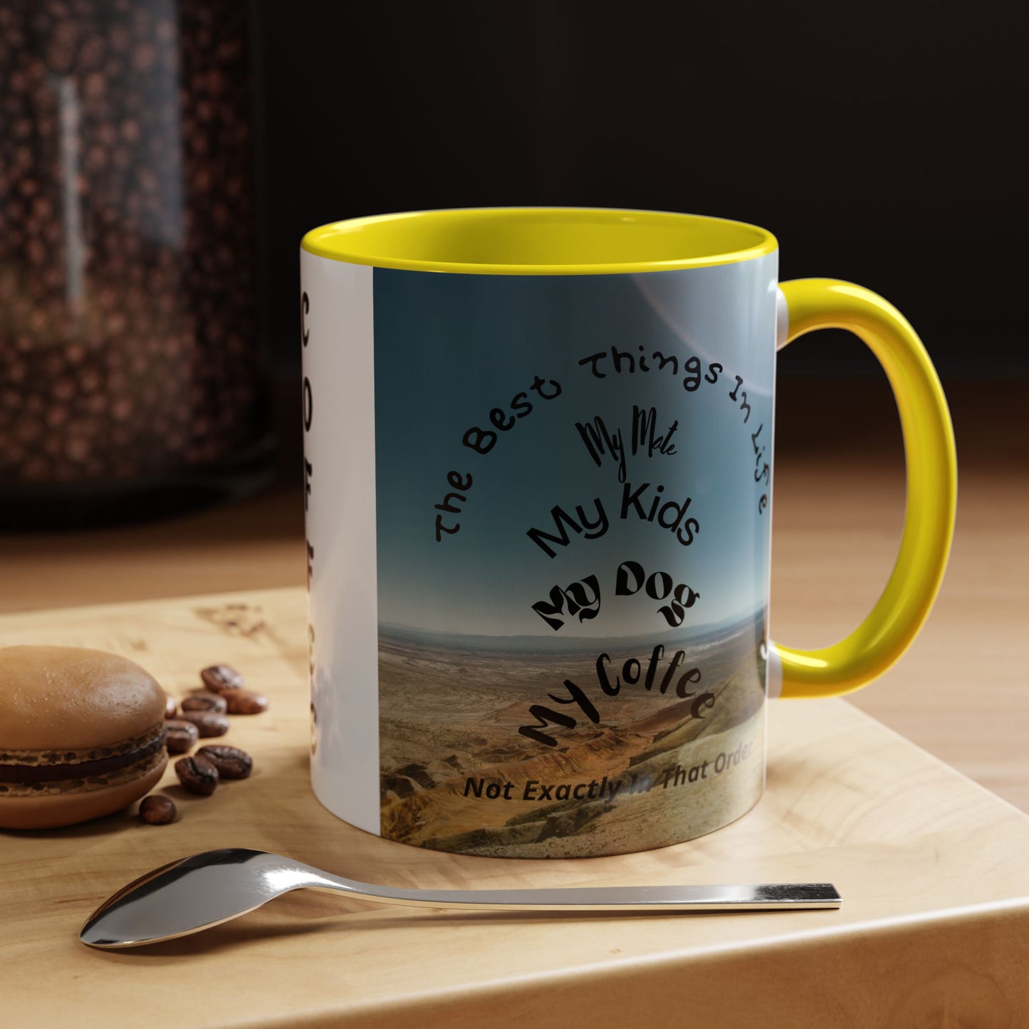 Coffee Mug — “The Best Things in Life: My Mate, My Kids, My Dog, My Coffee” Accent Ceramic Mug