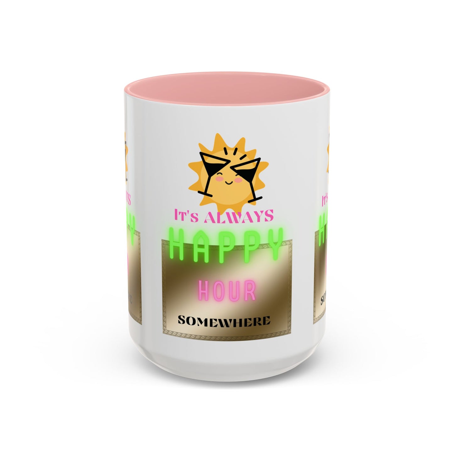 Coffee Mug — "It's Always Happy Hour Somewhere" Neon Sun Cocktail Accent Mug