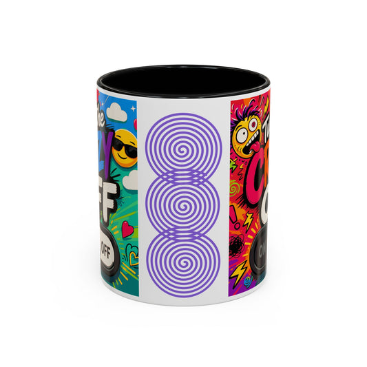 Accent Coffee Mug — "Turn the Crazy Off" Colorful Funny Ceramic Mug (11/15oz)