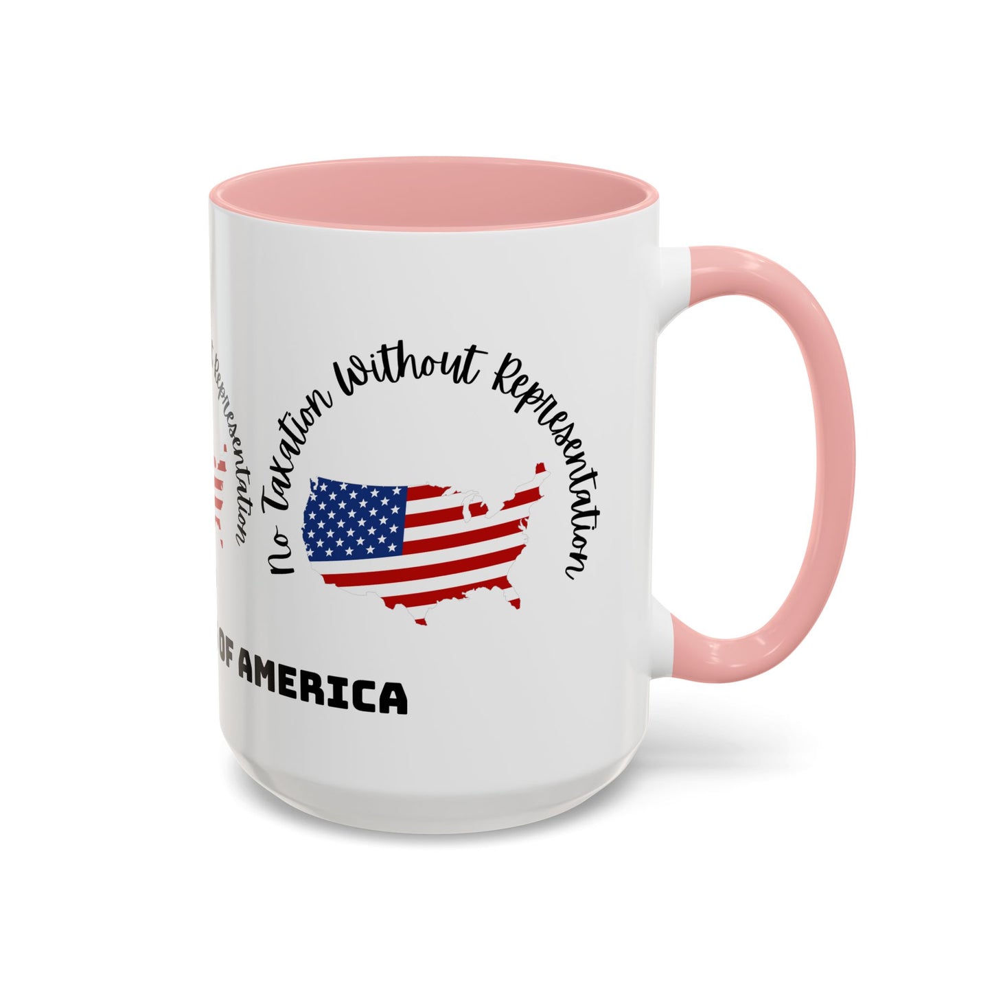 United States Map Flag Coffee Mug — "No Taxation Without Representation" 11/15oz Accent