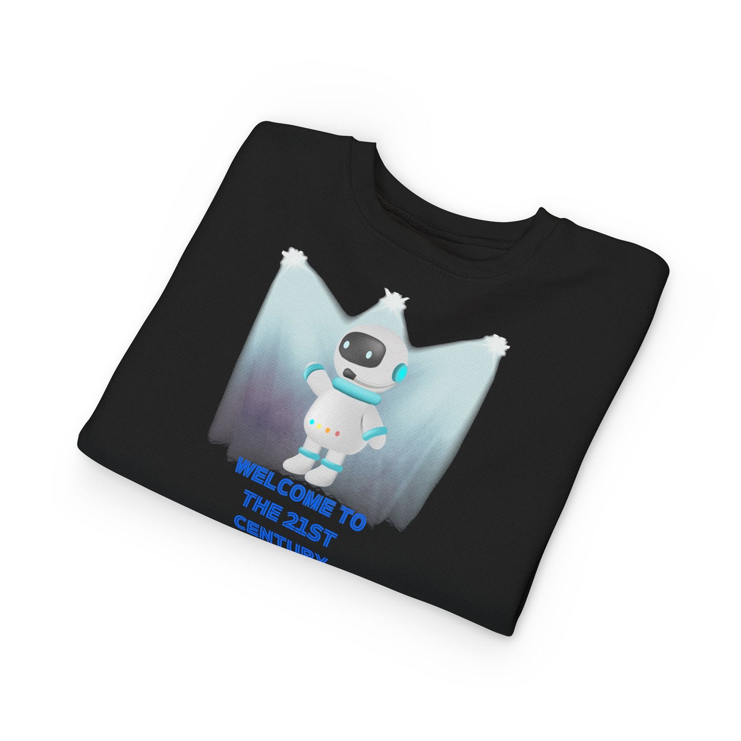 Toddler Sweatshirt - Cute Robot "Welcome to the 21st Century" Kids Crewneck