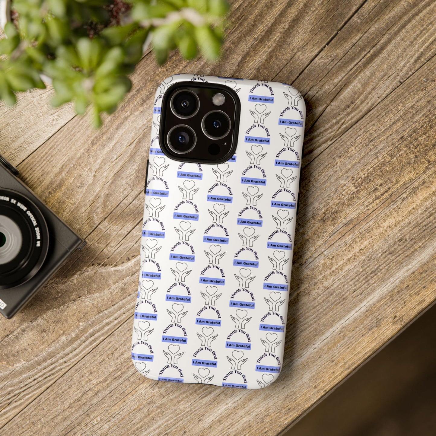 I Am Grateful - Phone Case – Tough, Stylish Protection for Mindful Living