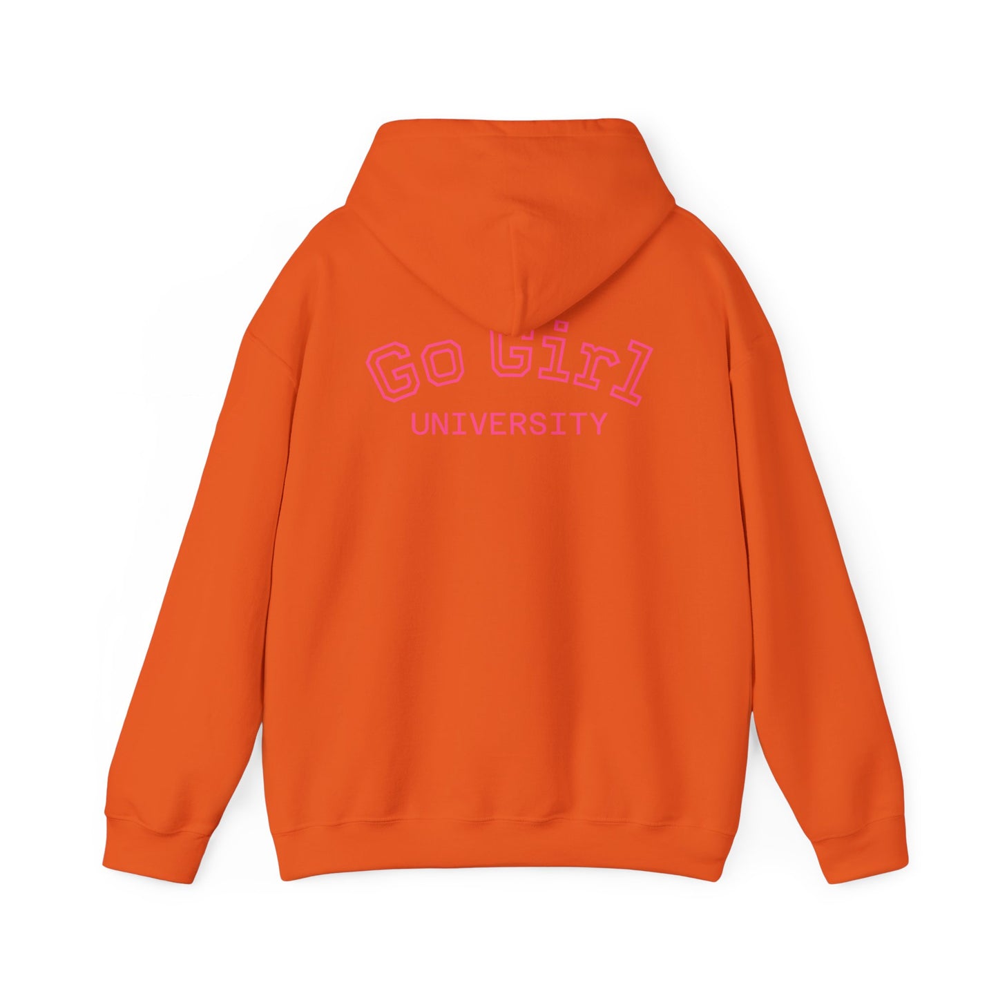 Go Girl University Hoodie — 'You Got This' Motivational Pink Graphic Hoodie
