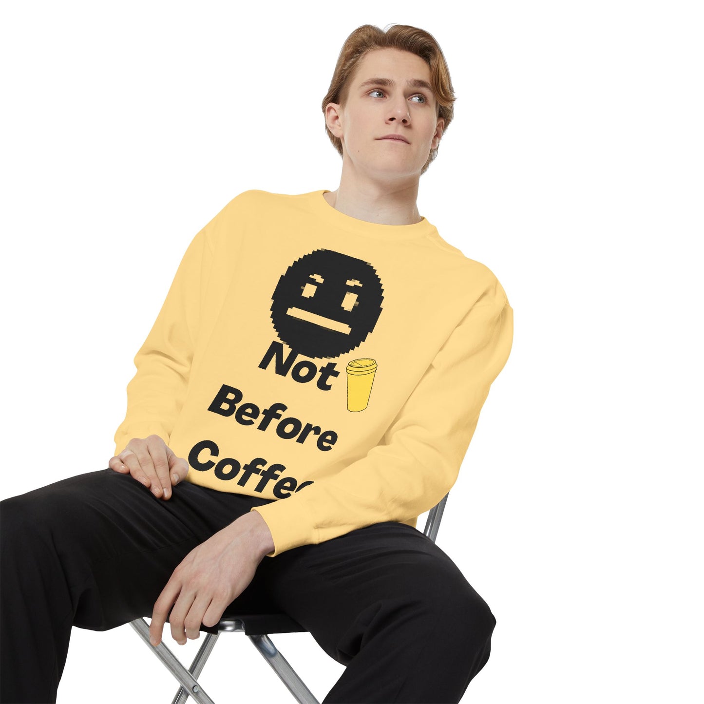 Coffee Sweatshirt "Not Before Coffee" - Funny Morning Crewneck