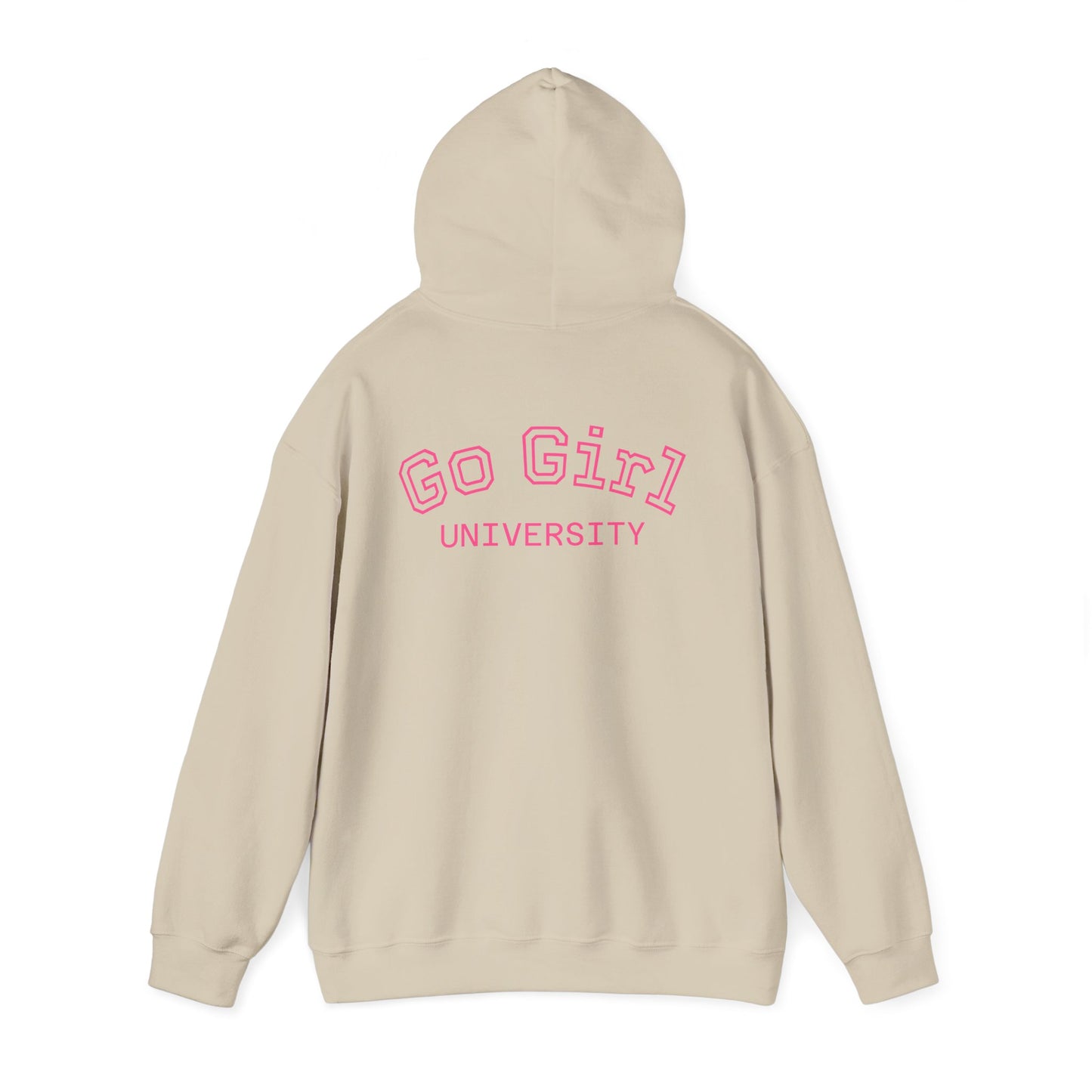 Go Girl University Hoodie — 'You Got This' Motivational Women's Sweatshirt