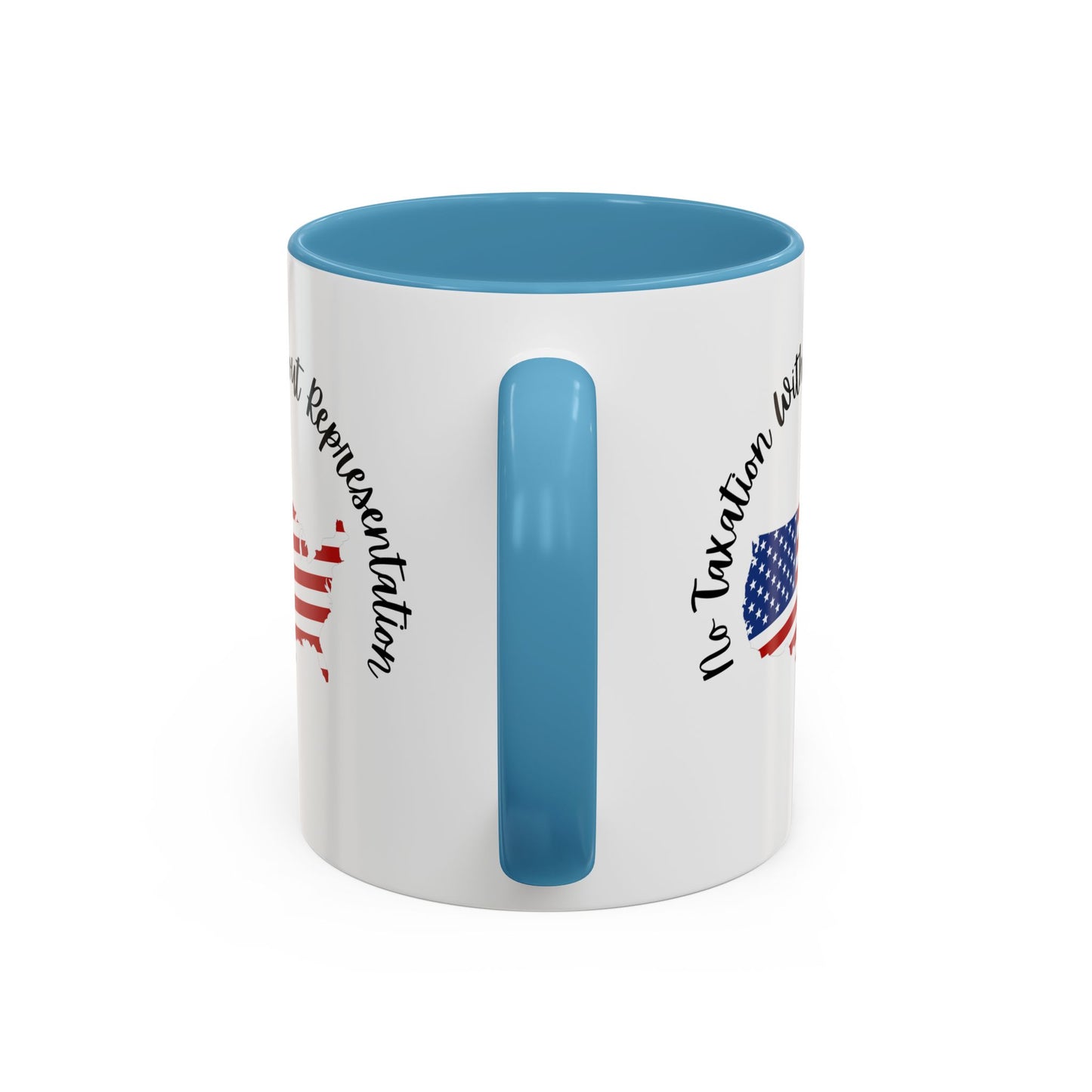 United States Map Flag Coffee Mug — "No Taxation Without Representation" 11/15oz Accent