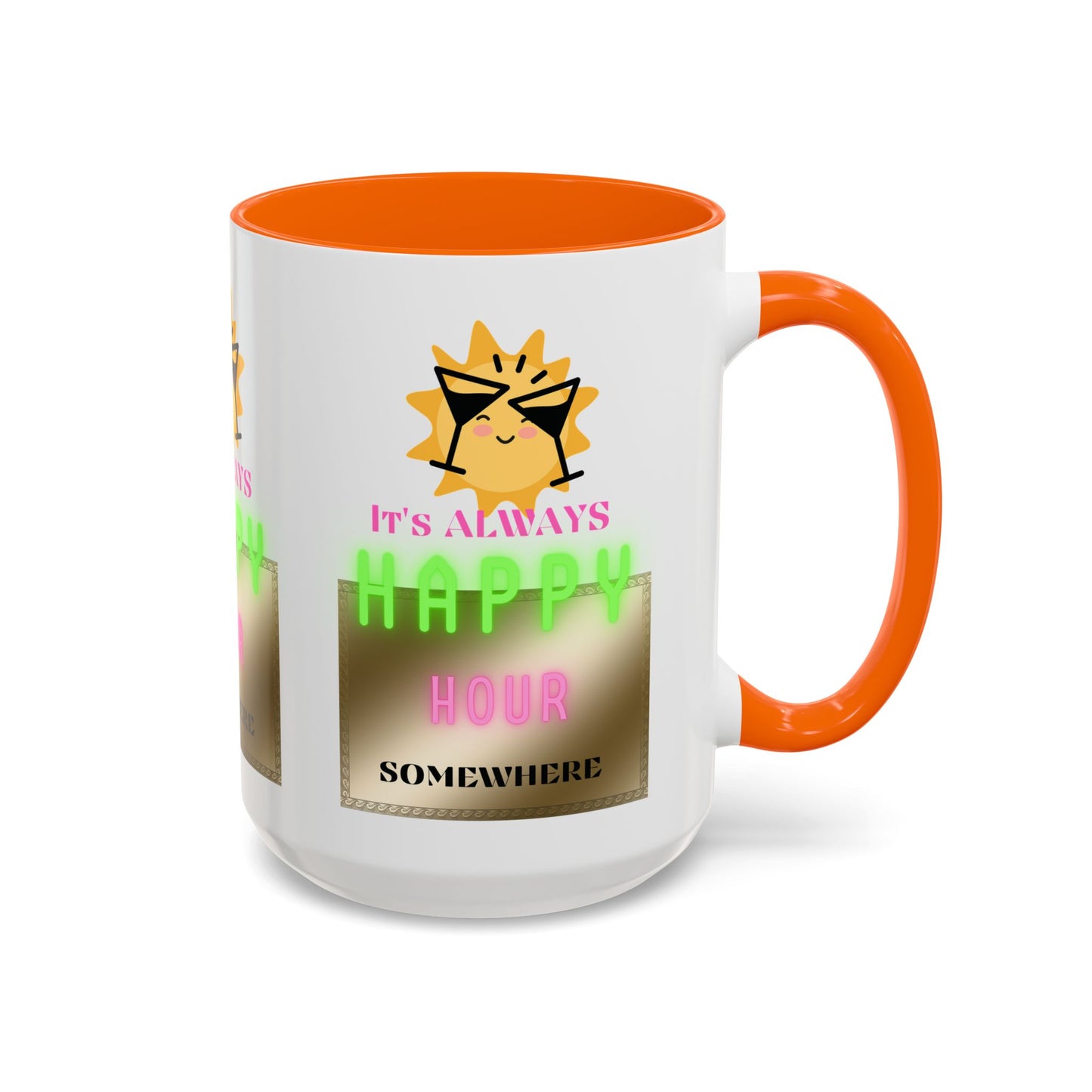 Coffee Mug — "It's Always Happy Hour Somewhere" Neon Sun Cocktail Accent Mug