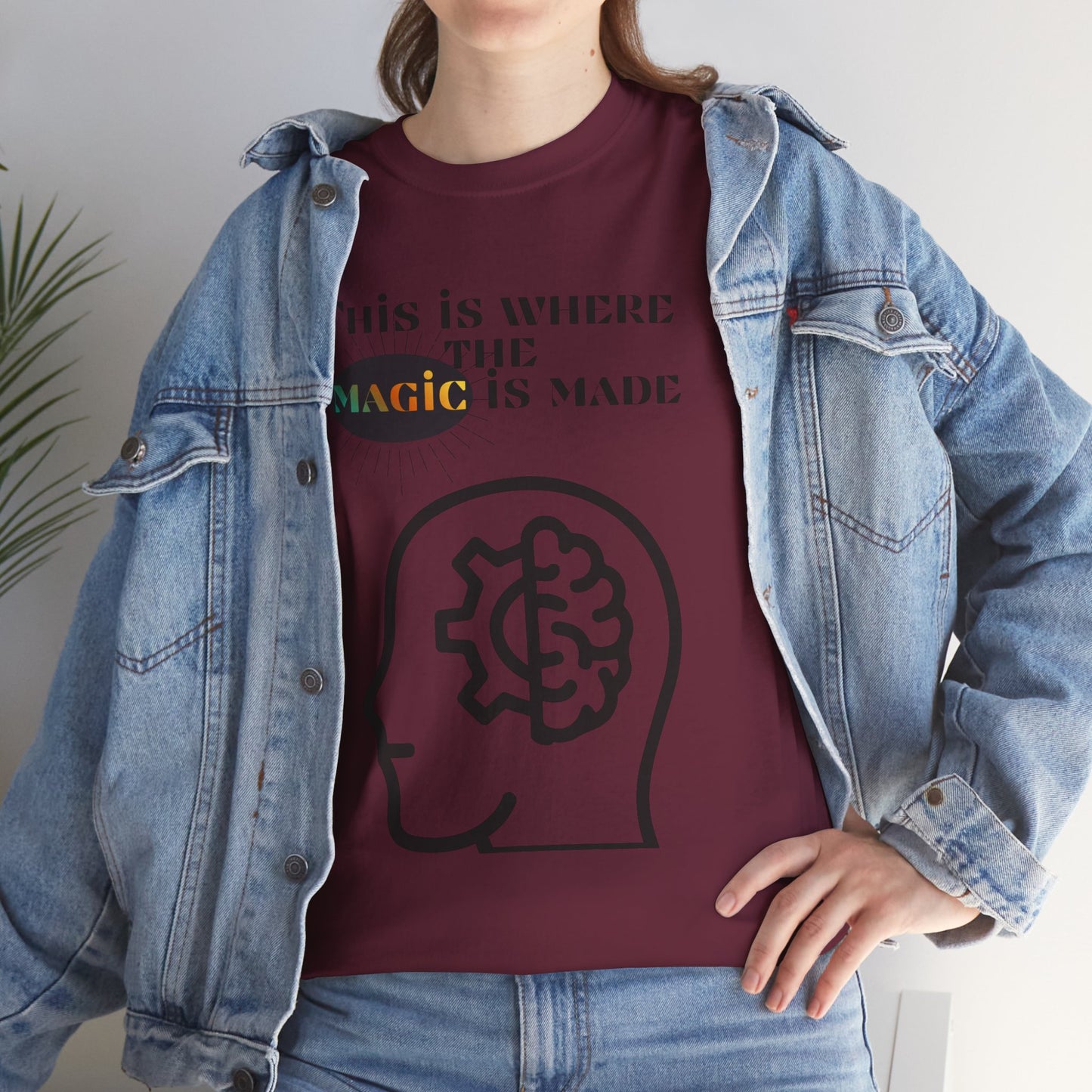 Brain + Gear Tee — "This Is Where the Magic Is Made" Creative Mind T-Shirt