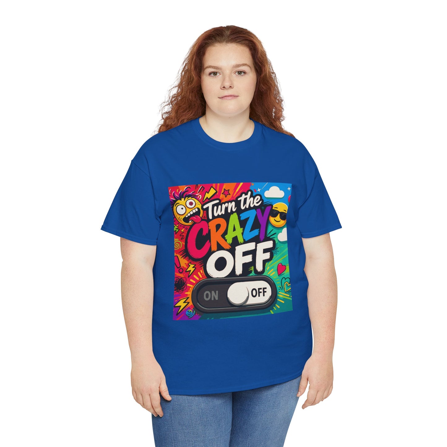 Turn the Crazy Off T-Shirt — Funny Retro Graphic Tee with On/Off Switch