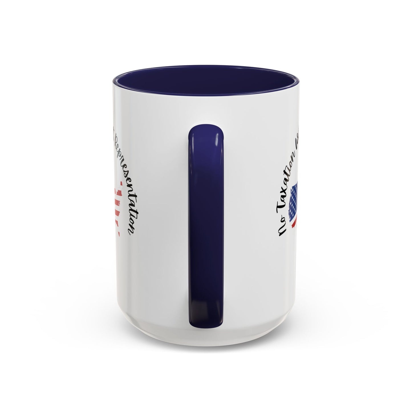 United States Map Flag Coffee Mug — "No Taxation Without Representation" 11/15oz Accent