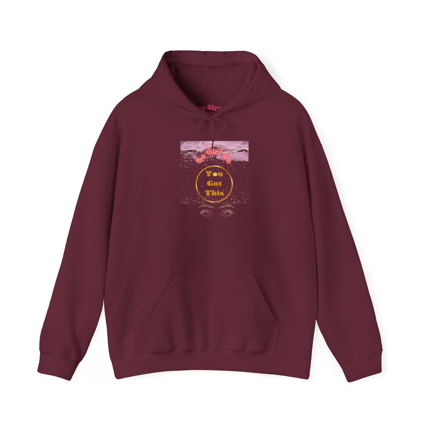 Go Girl University Hoodie — 'You Got This' Motivational Women's Sweatshirt