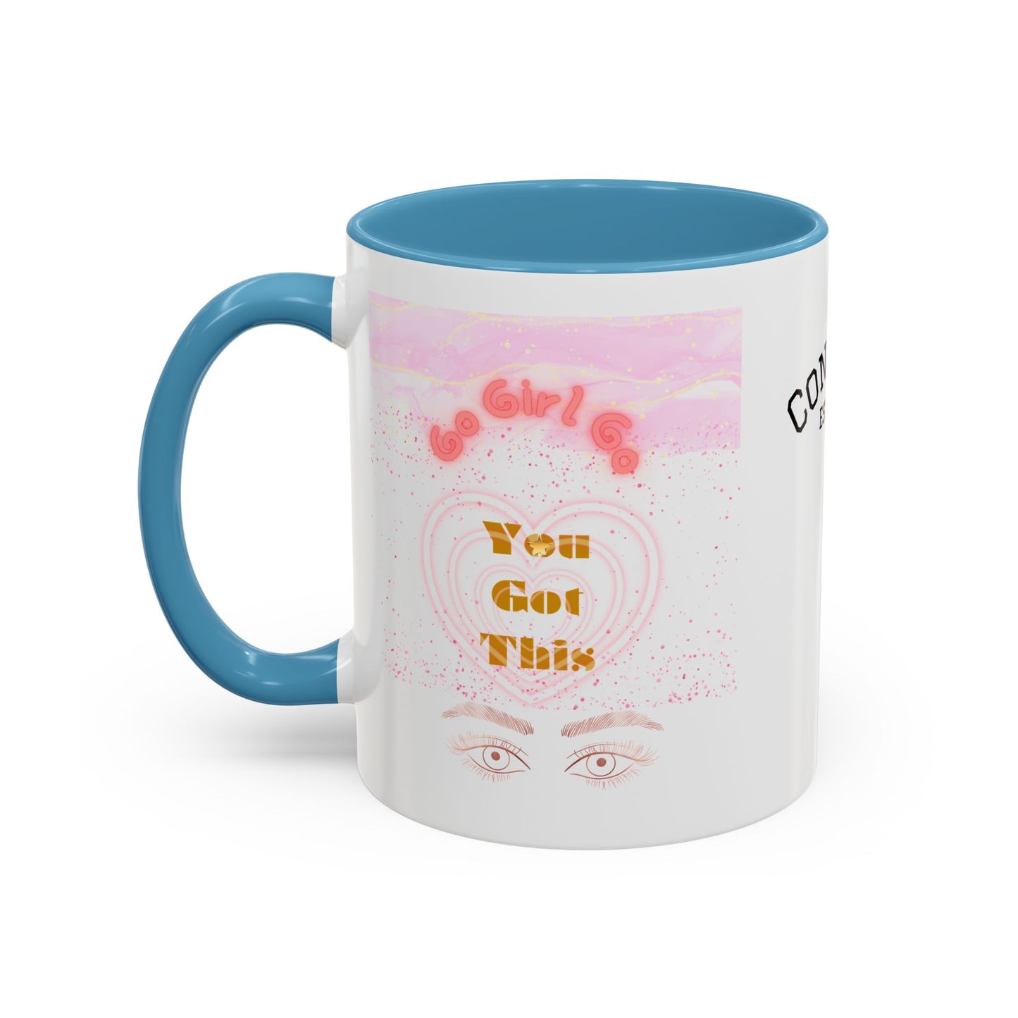 “Go Girl Go - You Got This” Motivational-Congrats Est. 2026 Accent Coffee Mug