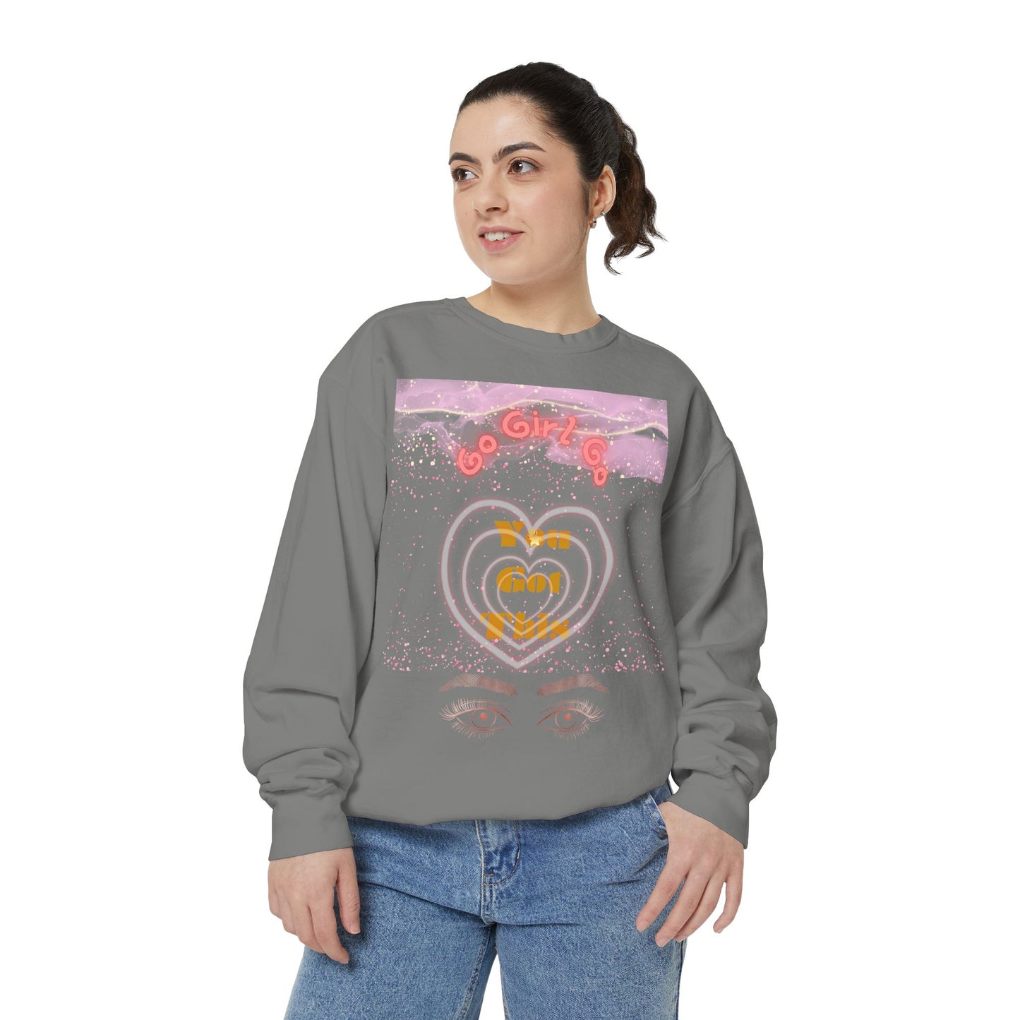 Go Girl Sweatshirt — 'You Got This' Motivational College Crewneck Sweatshirt