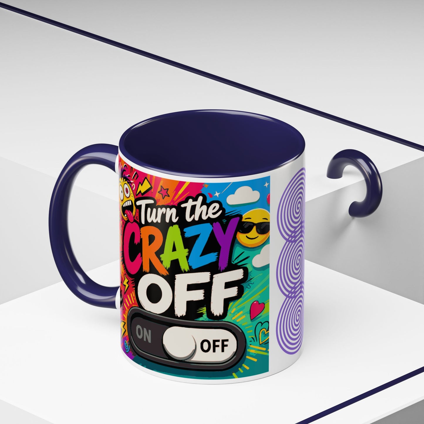 Accent Coffee Mug — "Turn the Crazy Off" Colorful Funny Ceramic Mug (11/15oz)