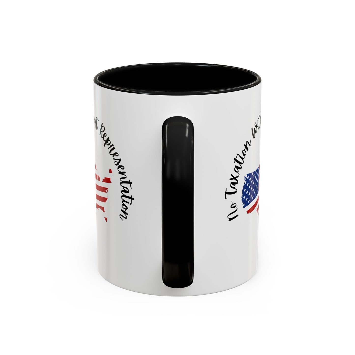 United States Map Flag Coffee Mug — "No Taxation Without Representation" 11/15oz Accent