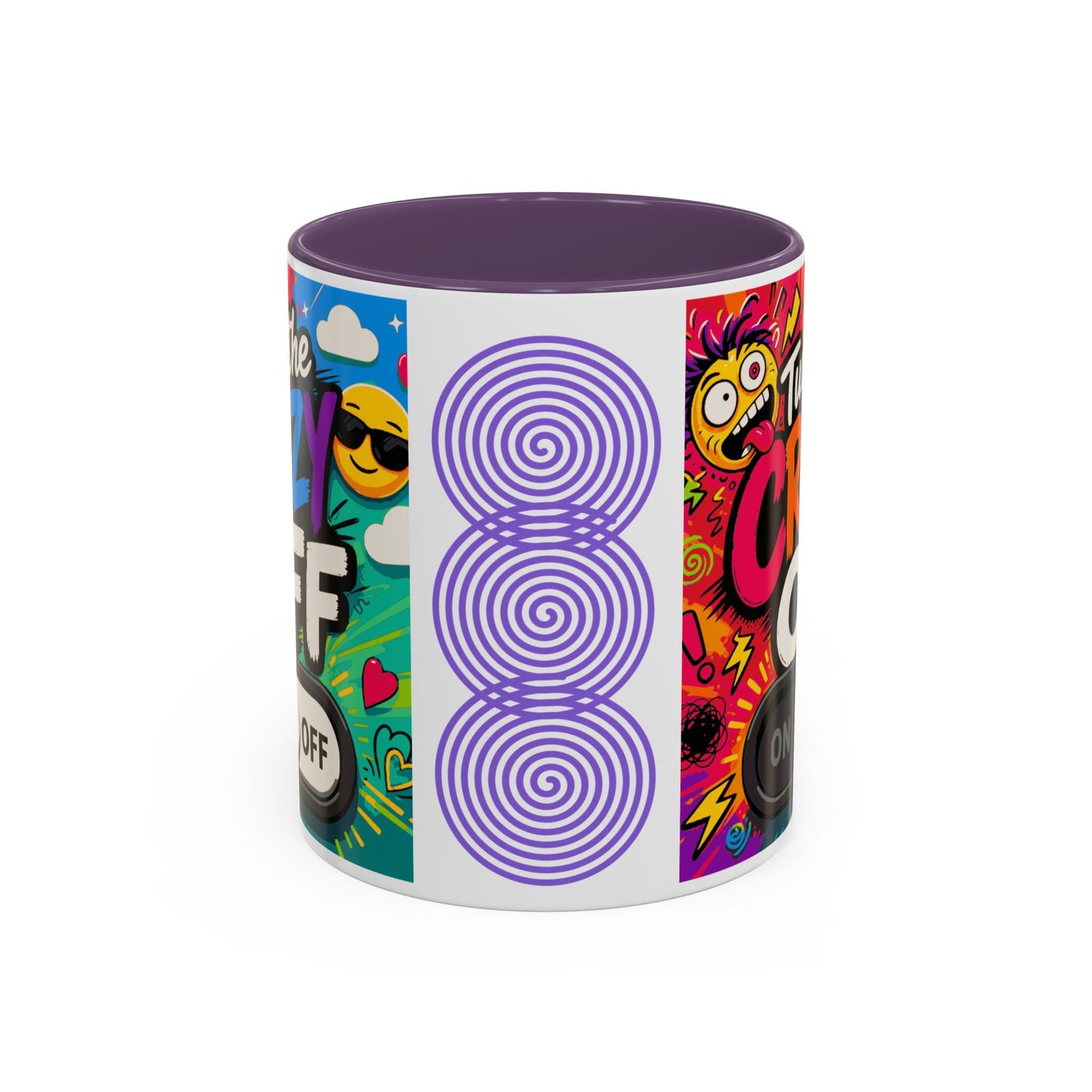 Accent Coffee Mug — "Turn the Crazy Off" Colorful Funny Ceramic Mug (11/15oz)