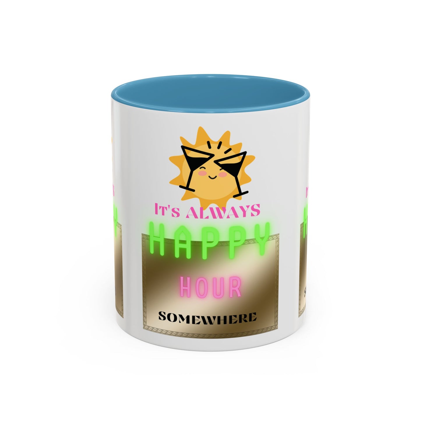 Coffee Mug — "It's Always Happy Hour Somewhere" Neon Sun Cocktail Accent Mug