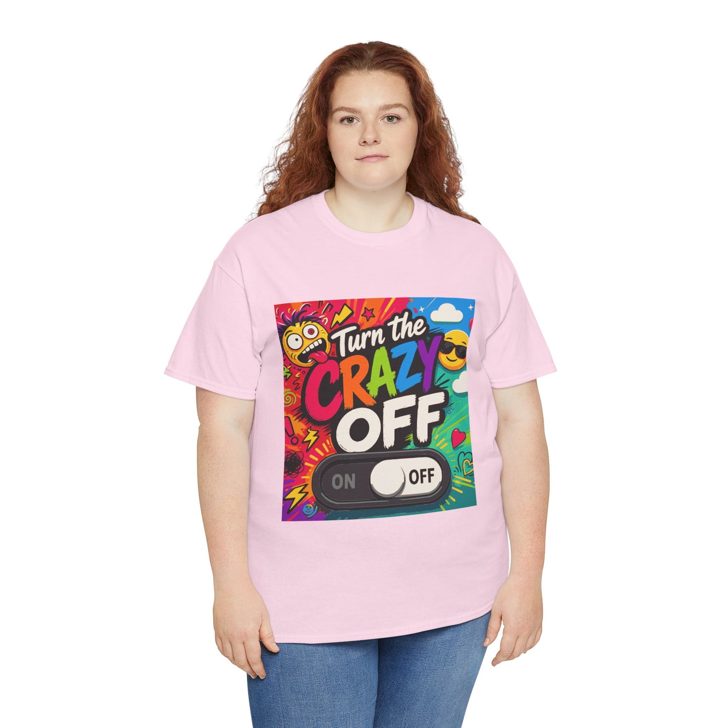 Turn the Crazy Off T-Shirt — Funny Retro Graphic Tee with On/Off Switch