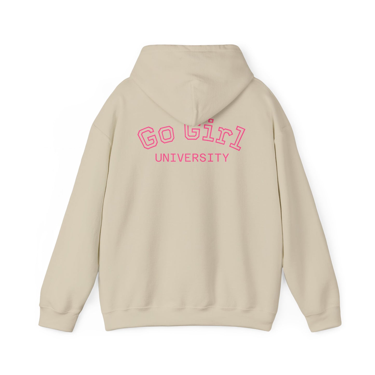 Go Girl University Hoodie — 'You Got This' Motivational Women's Sweatshirt