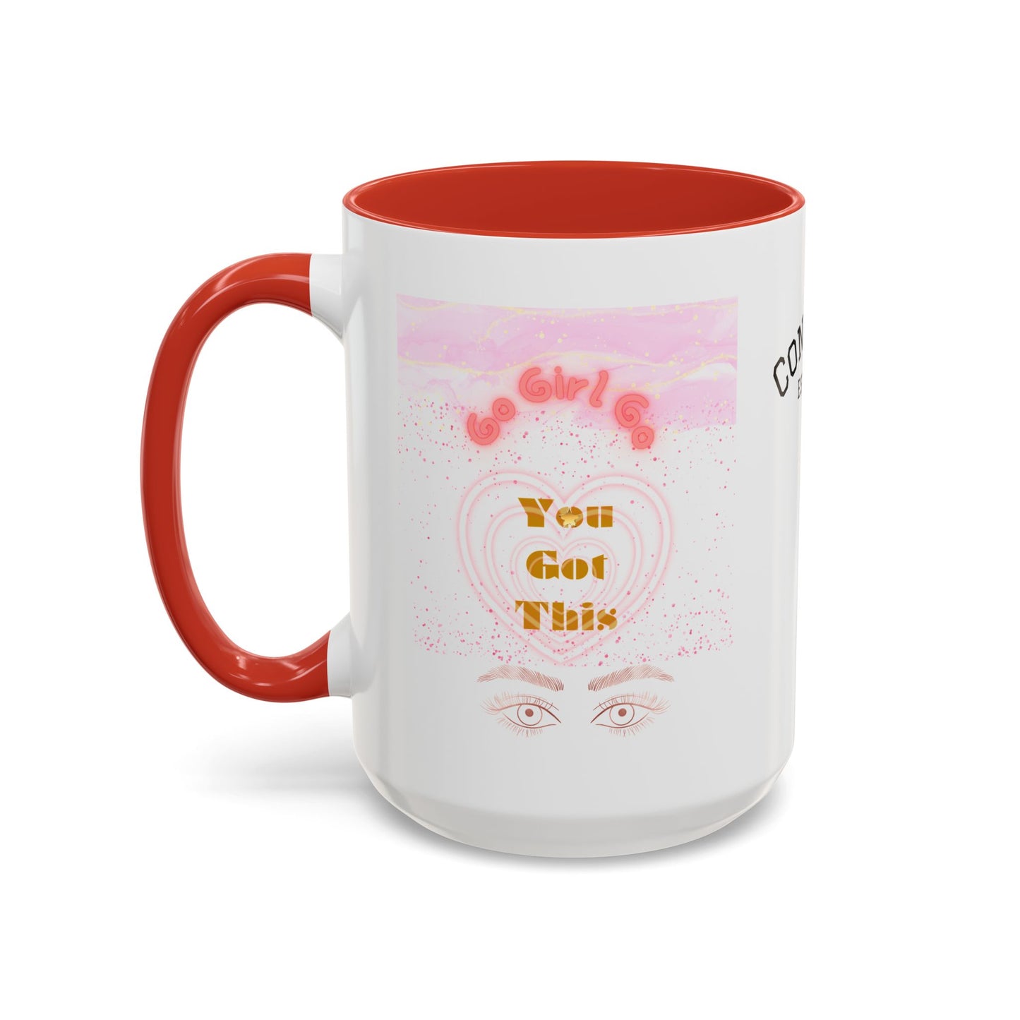 “Go Girl Go - You Got This” Motivational-Congrats Est. 2026 Accent Coffee Mug