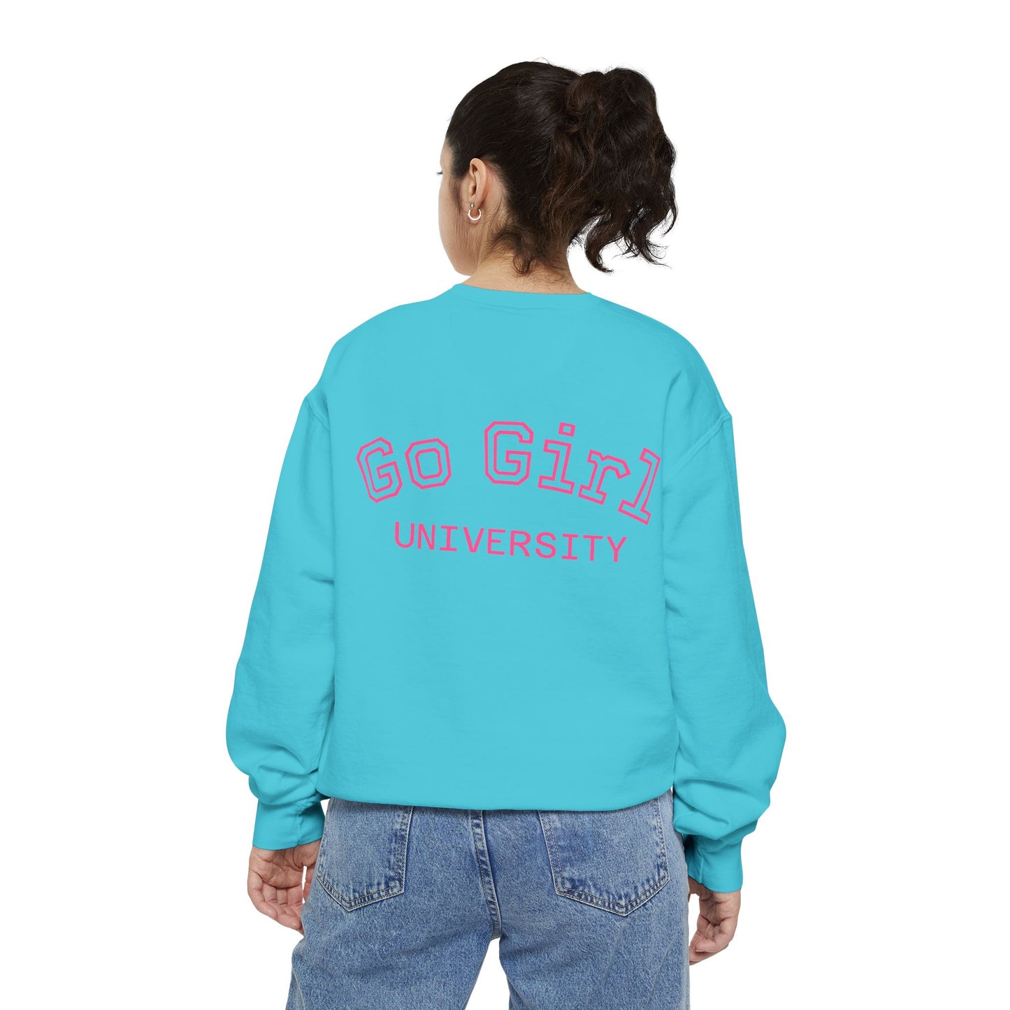 Go Girl Sweatshirt — 'You Got This' Motivational College Crewneck Sweatshirt