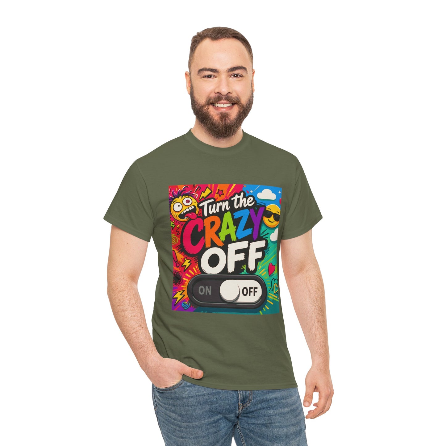 Turn the Crazy Off T-Shirt — Funny Retro Graphic Tee with On/Off Switch