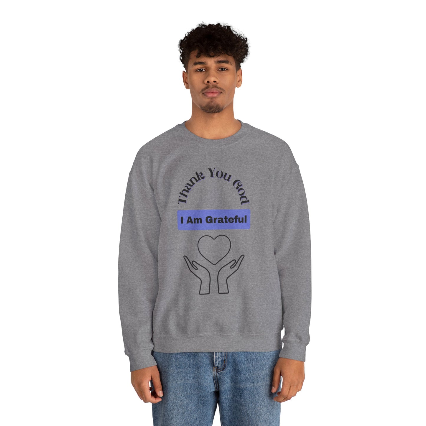 "I Am Grateful" - Crewneck Sweatshirt - Unisex Heavy Blend™