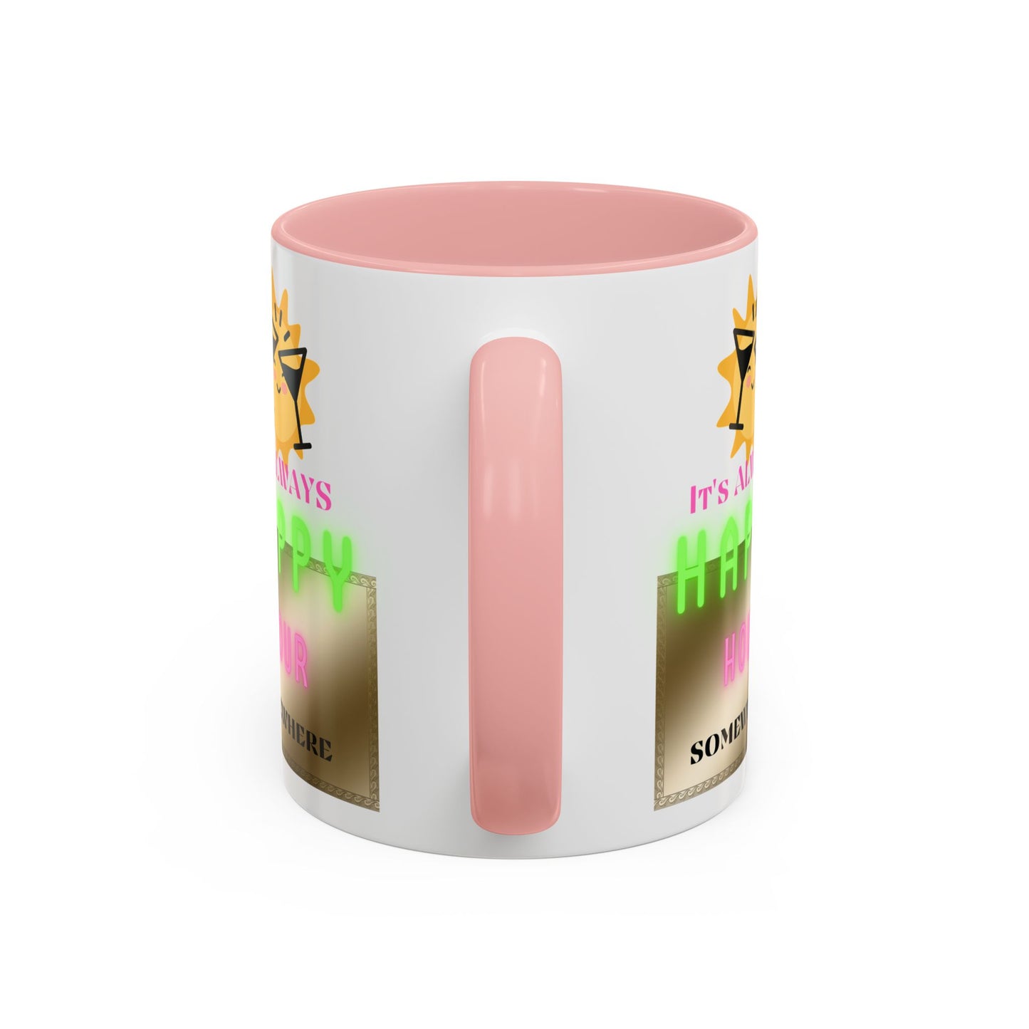 Coffee Mug — "It's Always Happy Hour Somewhere" Neon Sun Cocktail Accent Mug
