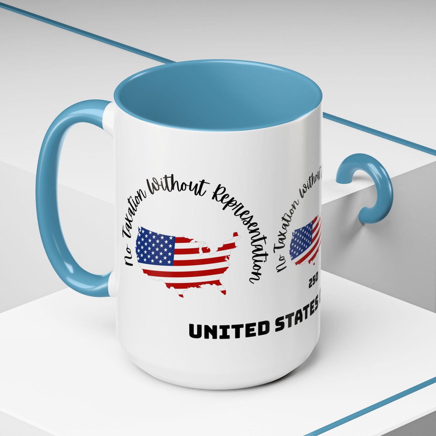 United States Map Flag Coffee Mug — "No Taxation Without Representation" 11/15oz Accent
