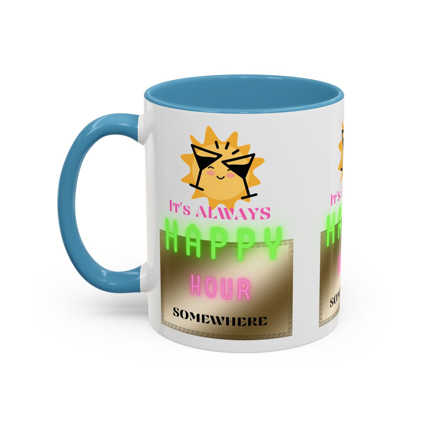 Coffee Mug — "It's Always Happy Hour Somewhere" Neon Sun Cocktail Accent Mug