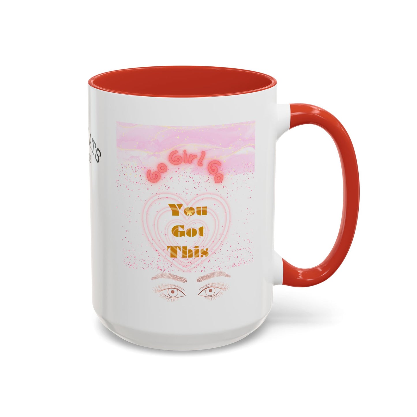 “Go Girl Go - You Got This” Motivational-Congrats Est. 2026 Accent Coffee Mug