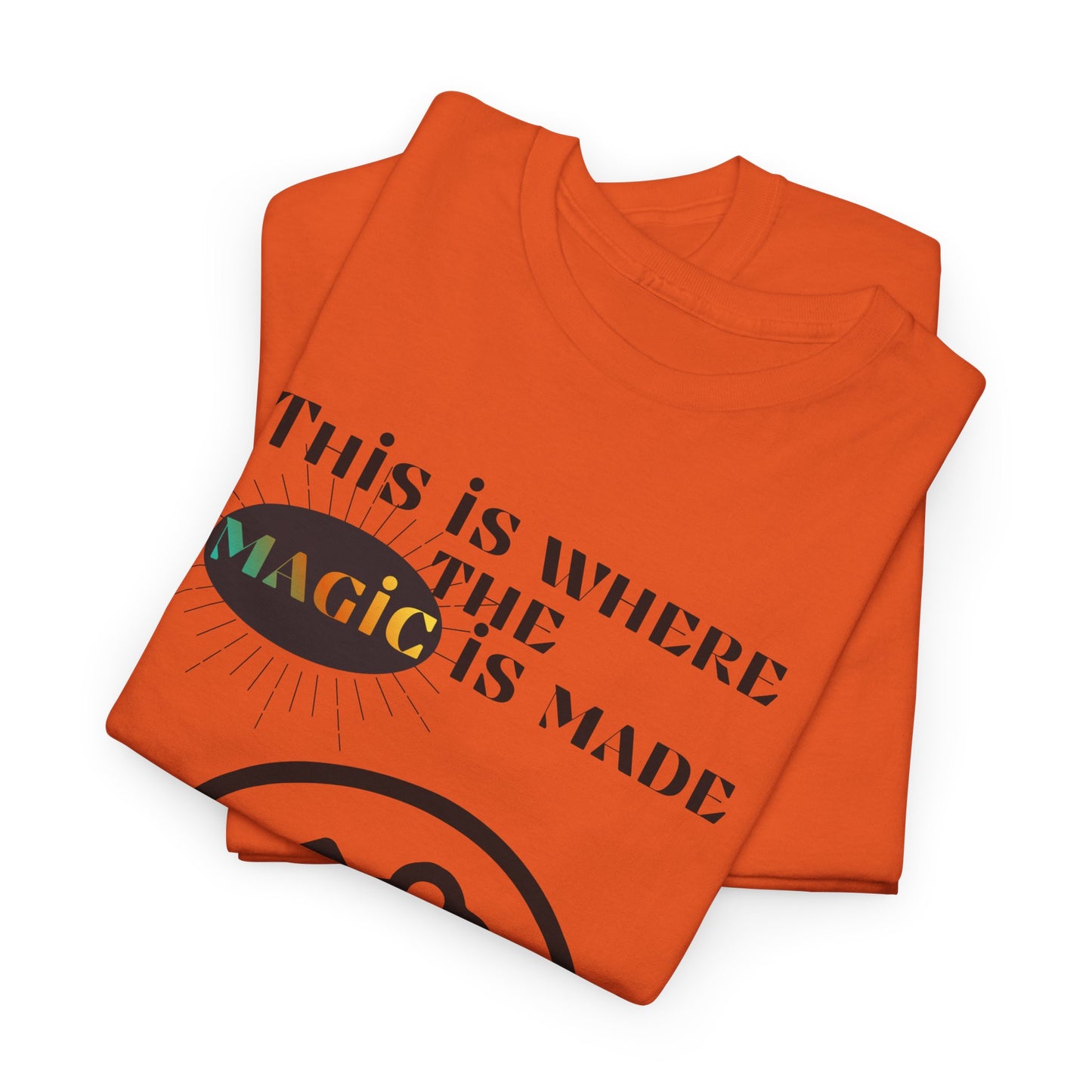 Brain + Gear Tee — "This Is Where the Magic Is Made" Creative Mind T-Shirt
