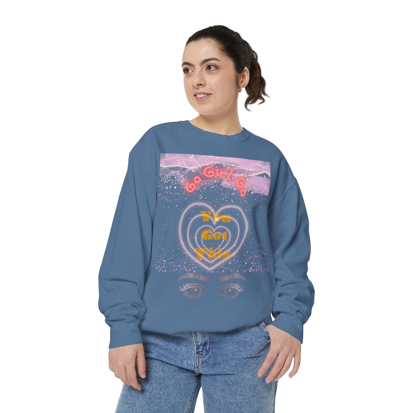 Go Girl Sweatshirt — 'You Got This' Motivational College Crewneck Sweatshirt