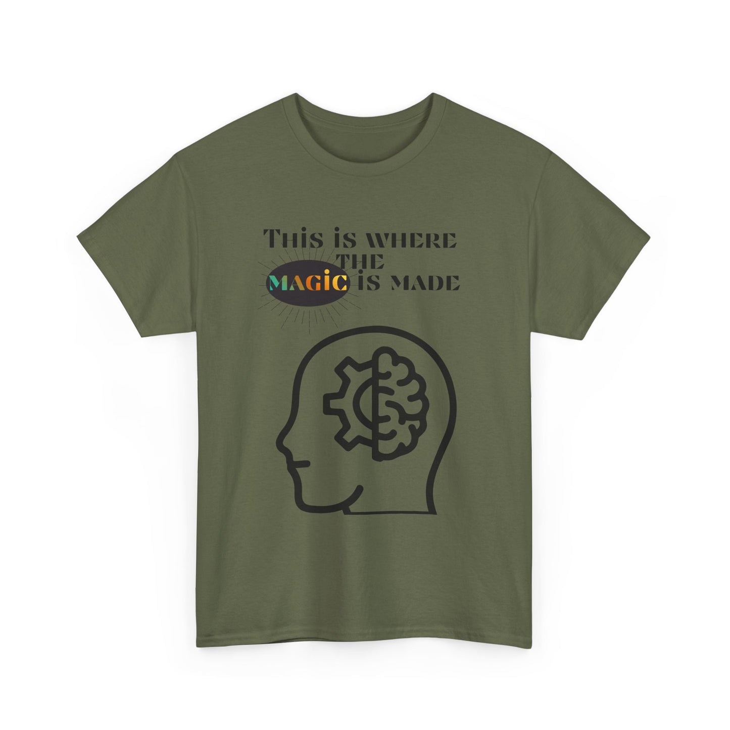 Brain + Gear Tee — "This Is Where the Magic Is Made" Creative Mind T-Shirt