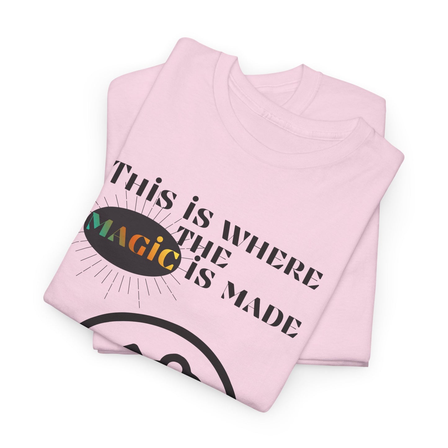 Brain + Gear Tee — "This Is Where the Magic Is Made" Creative Mind T-Shirt
