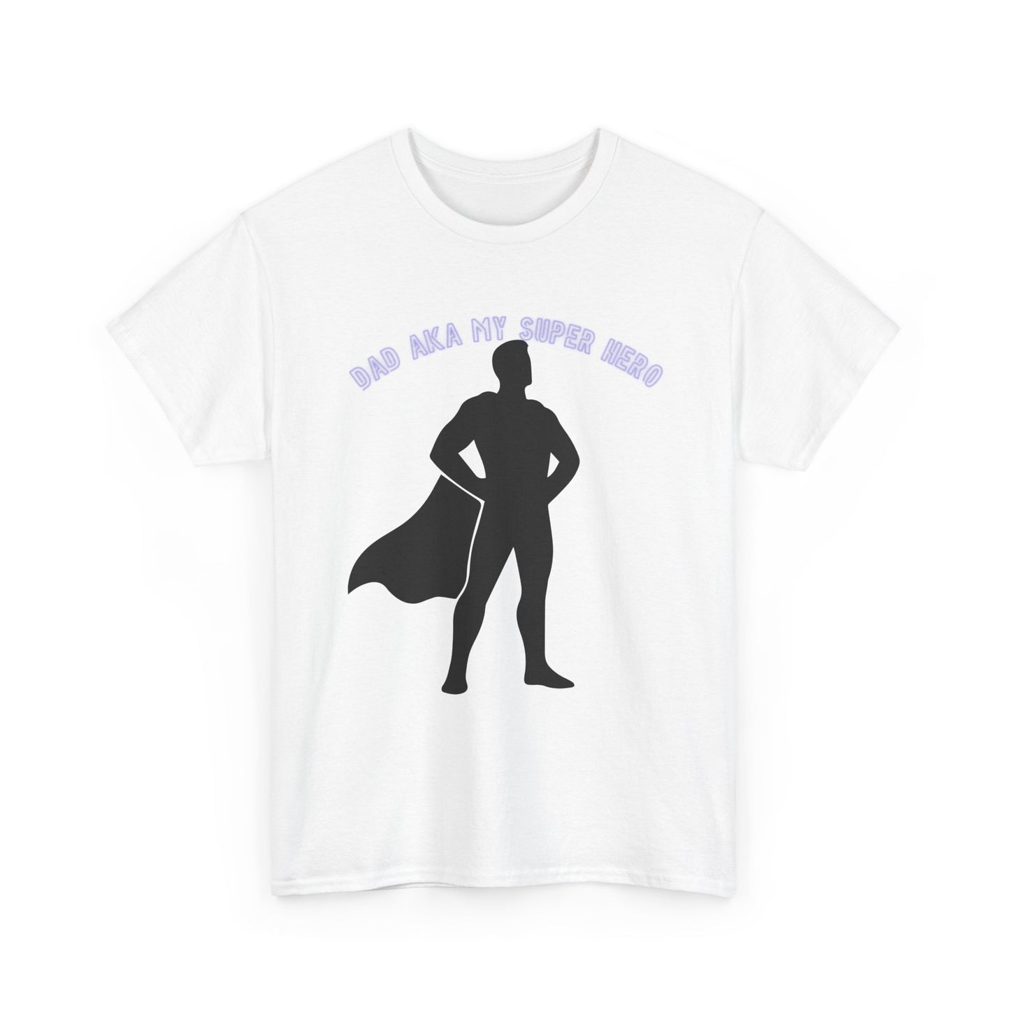 Superhero Dad T‑Shirt – “Dad Aka My Super Hero” Graphic Tee