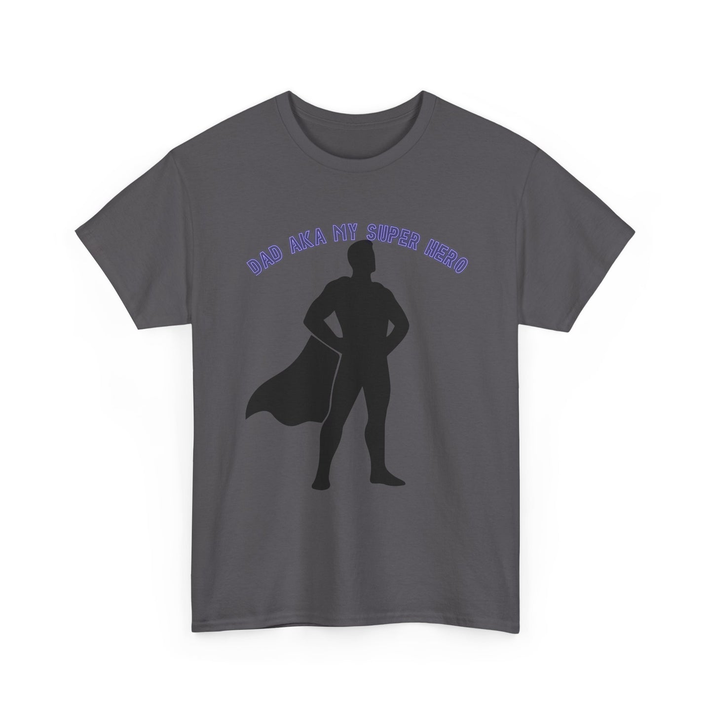 Superhero Dad T‑Shirt – “Dad Aka My Super Hero” Graphic Tee