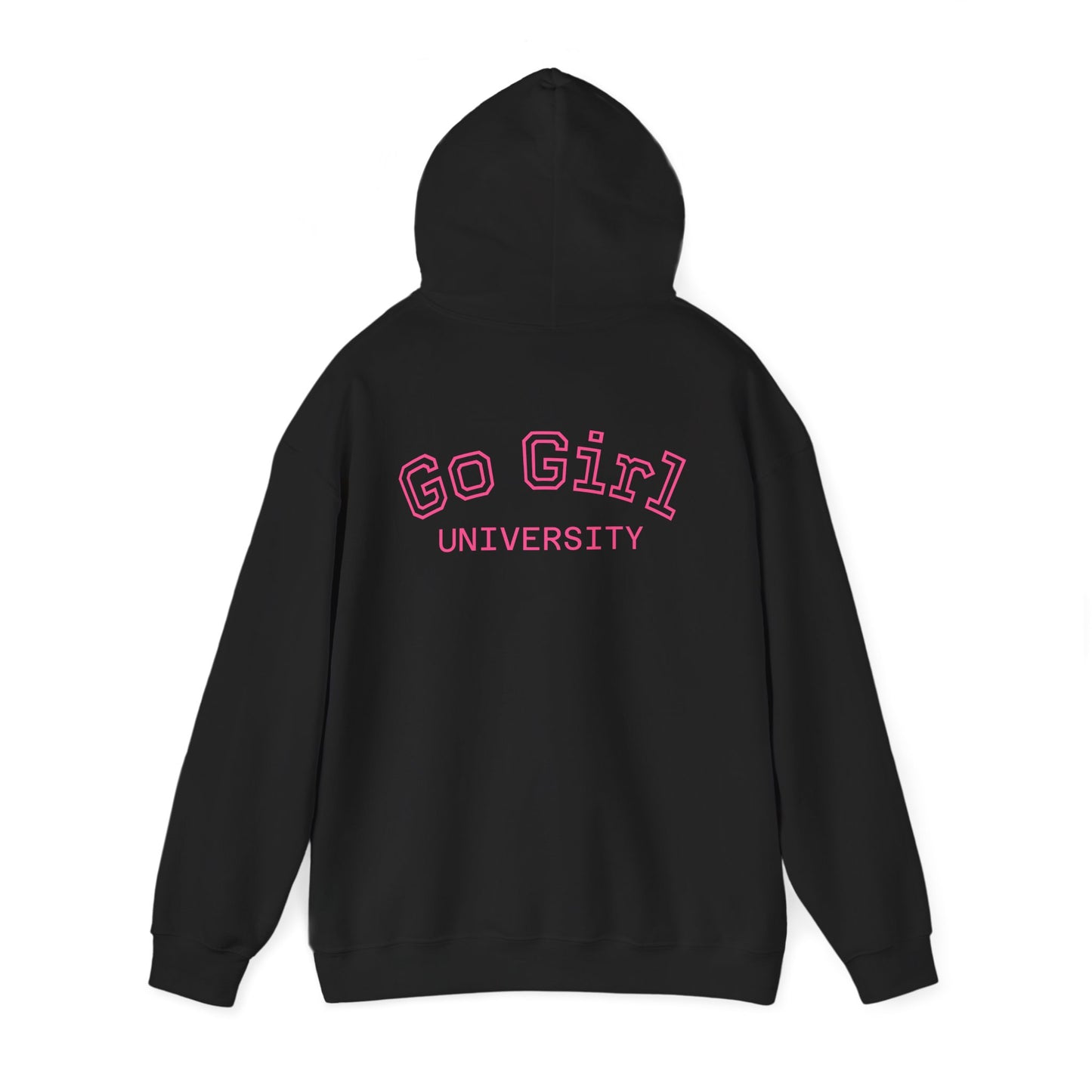 Go Girl University Hoodie — 'You Got This' Motivational Pink Graphic Hoodie