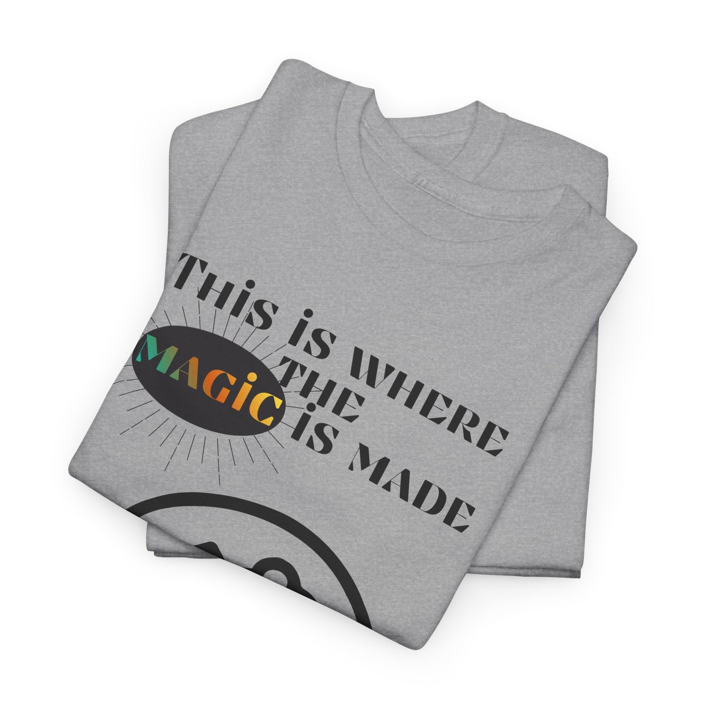 Brain + Gear Tee — "This Is Where the Magic Is Made" Creative Mind T-Shirt