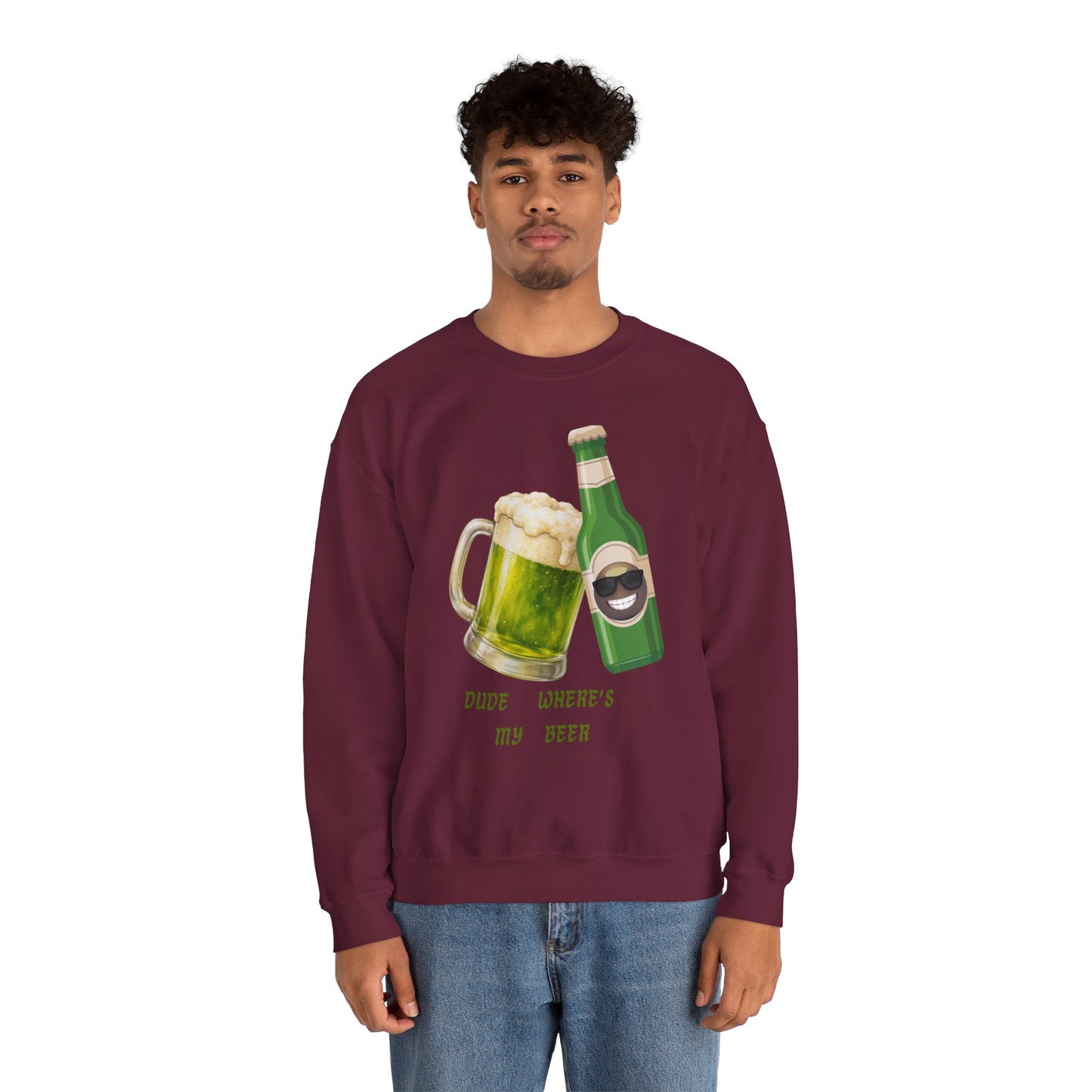 Crewneck Sweatshirt — "Dude Where's My Beer" Green Beer St. Patrick's Day Design