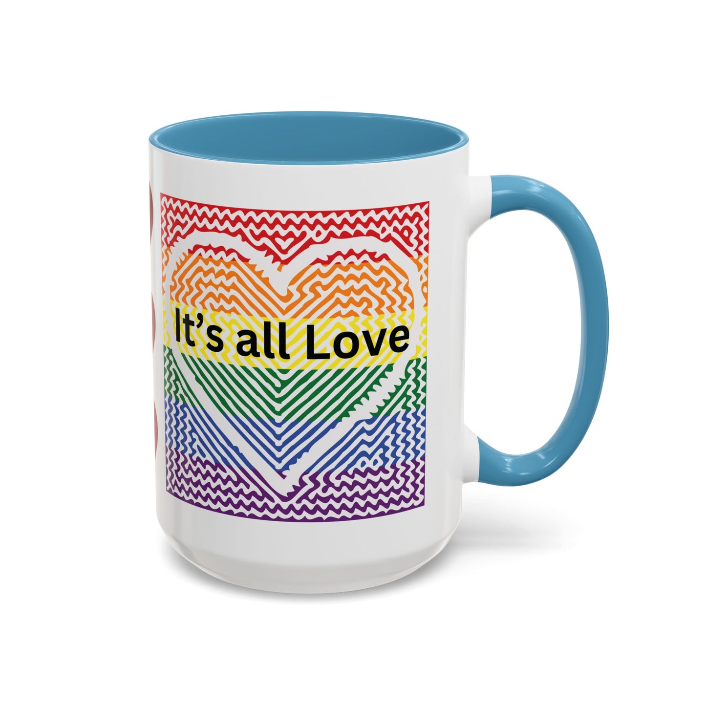 It's All Love Rainbow Heart Coffee Mug — Pride Accent Mug (11/15oz)