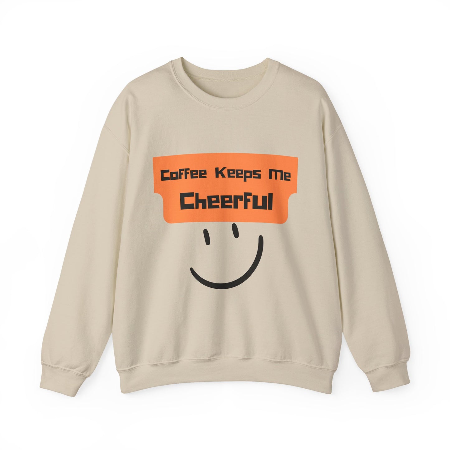 Cheerful Coffee Sweatshirt — "Coffee Keeps Me Cheerful" Smiley Crewneck