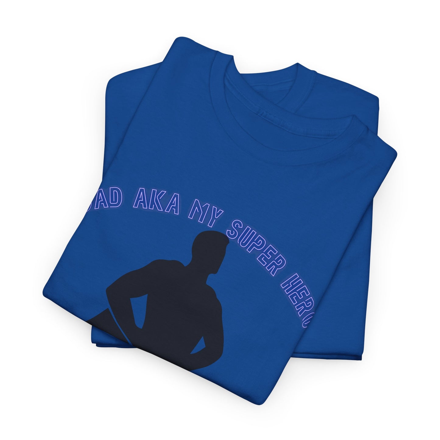 Superhero Dad T‑Shirt – “Dad Aka My Super Hero” Graphic Tee