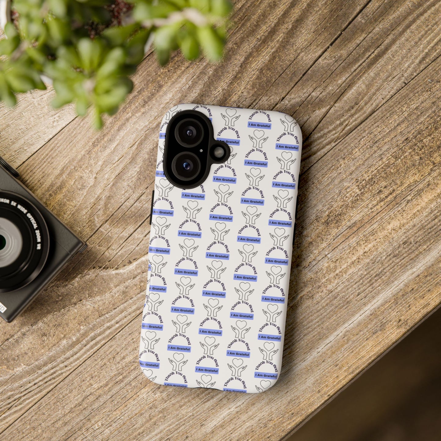 I Am Grateful - Phone Case – Tough, Stylish Protection for Mindful Living