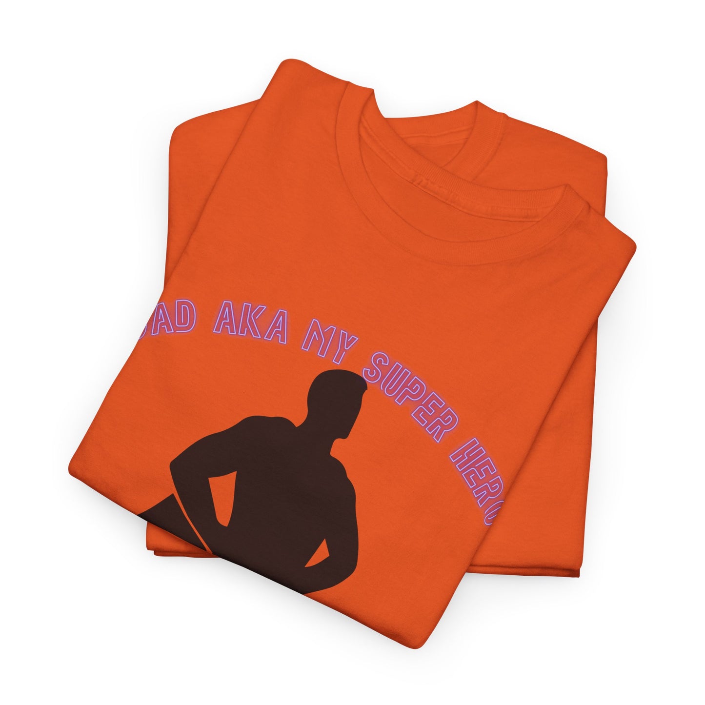 Superhero Dad T‑Shirt – “Dad Aka My Super Hero” Graphic Tee