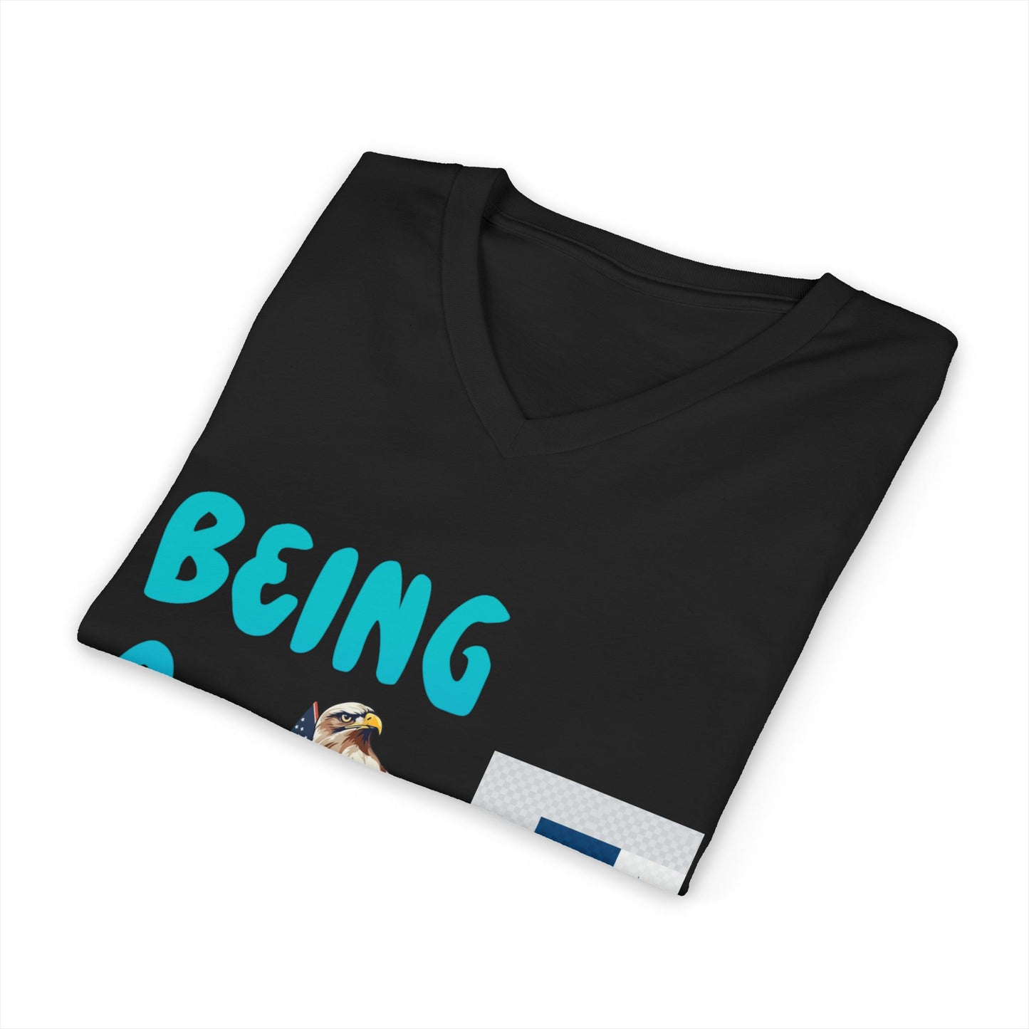 Unisex V-Neck Tee: Being a Great American T-Shirt, Patriotic Apparel, Gift, American Pride Shirt, Casual Wear