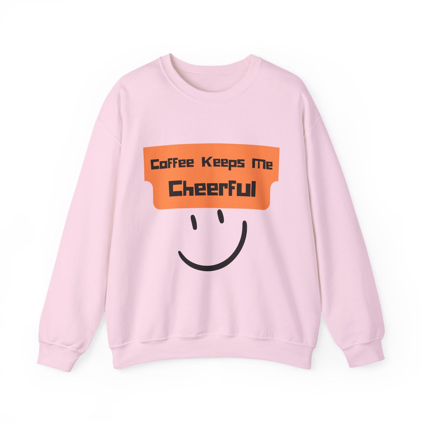 Cheerful Coffee Sweatshirt — "Coffee Keeps Me Cheerful" Smiley Crewneck
